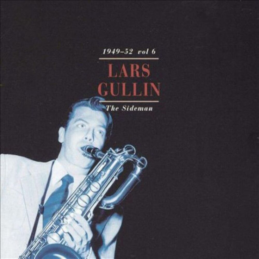 Lars Gullin - Sideman Vol.6 1949-1952  CD